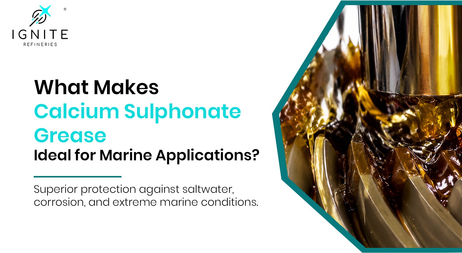 What Makes Calcium Sulphonate Grease Ideal for Marine Applications